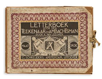 [SPECIMEN BOOK — K. VAN LEEUWEN]. Letterboek voor den Teekenaarena Ambachtsman Door K. Van Leeuwen. Amsterdam: G. Schreuders, [1907].
